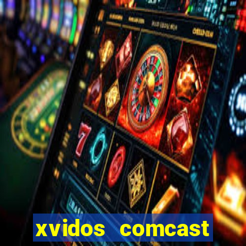 xvidos comcast xfinity customer service